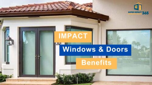 Hurricane Impact Windows and Doors Benefits