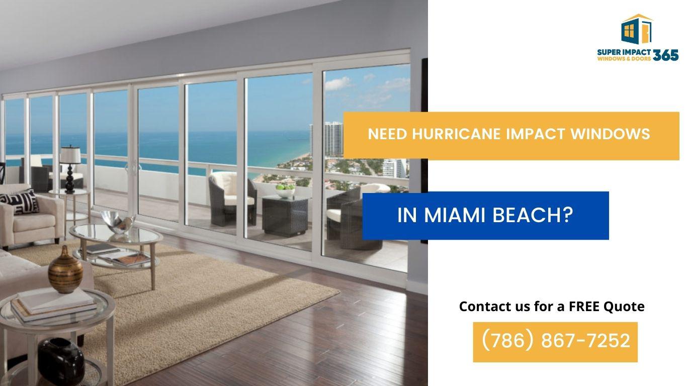 Need Hurricane Impact Windows in Miami Beach