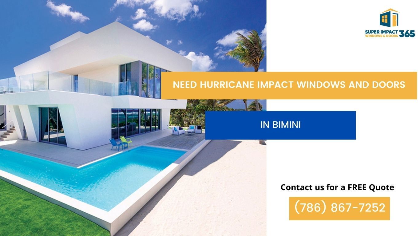 Hurricane Impact Windows and Doors in Bimini