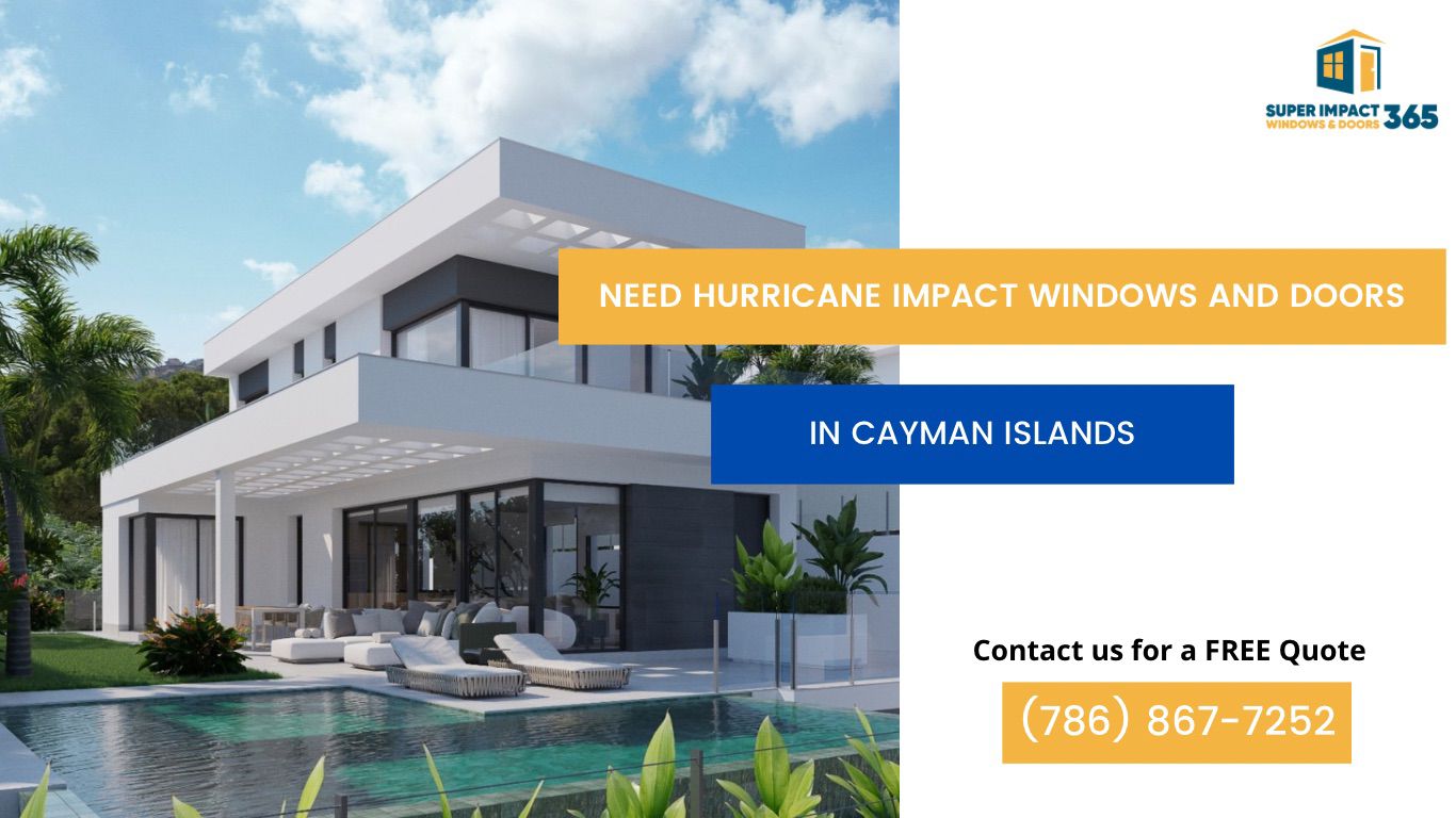 Hurricane Impact Windows and doors in Cayman Islands