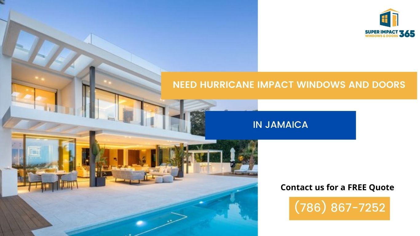 Hurricane Impact Windows and doors in Jamaica