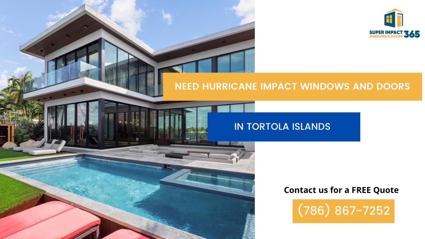 Hurricane Impact Windows and Doors in Tortola Islands