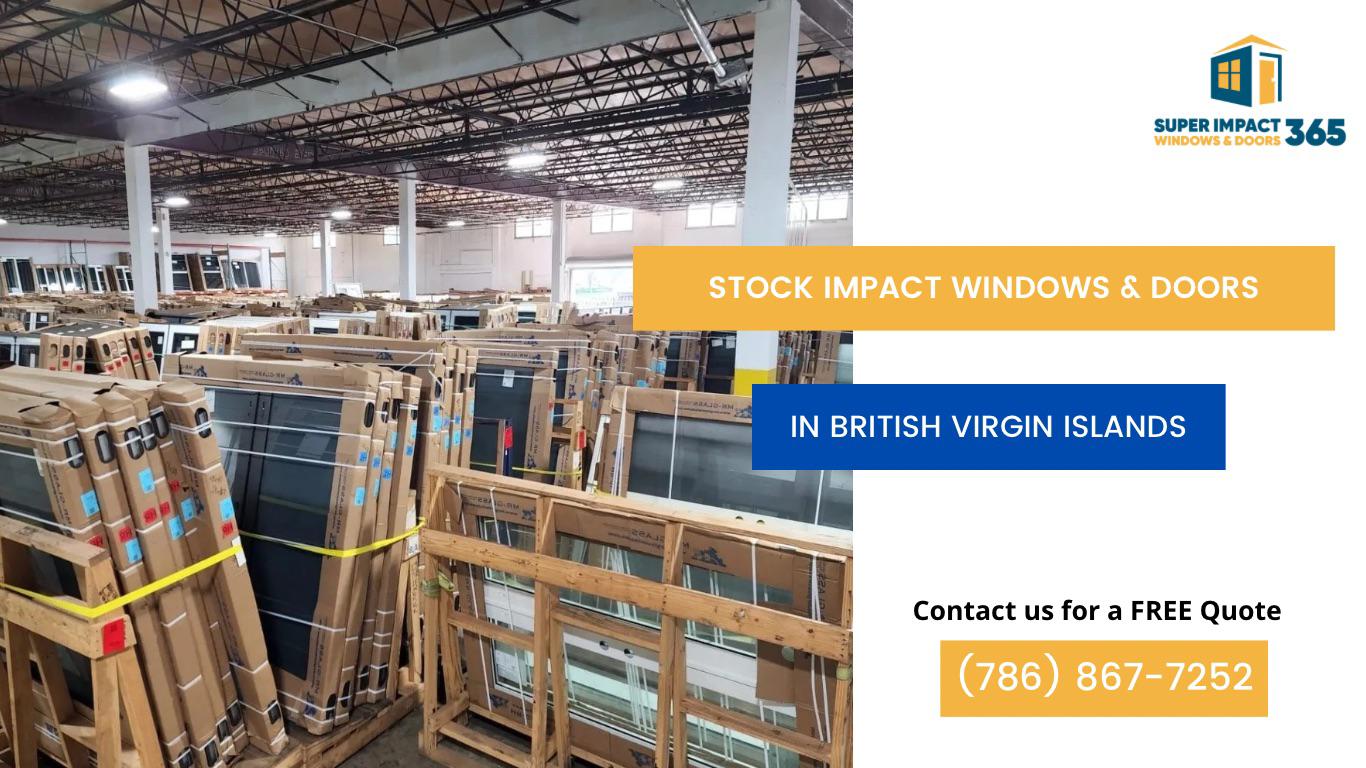 Hurricane Impact Windows and Doors in Stock British Virgin Islands